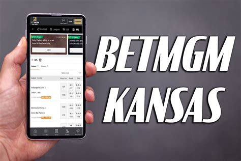 betmgm betting site kansas|BetMGM is LIVE in Kansas! Bet $10 on ANY game and get $200 in free .